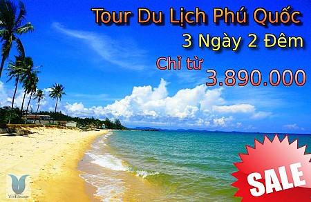 Chương trình Phú Quốc 3N2Đ trọn Gói Bao Vé Máy Bay: Đến với Đảo Ngọc