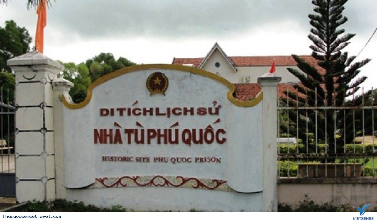 Lịch sử và Ý nghĩa của Nhà tù Phú Quốc